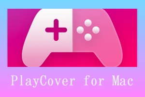 PlayCover for Mac(Mac电脑运行ios应用)v1.0.5激活版